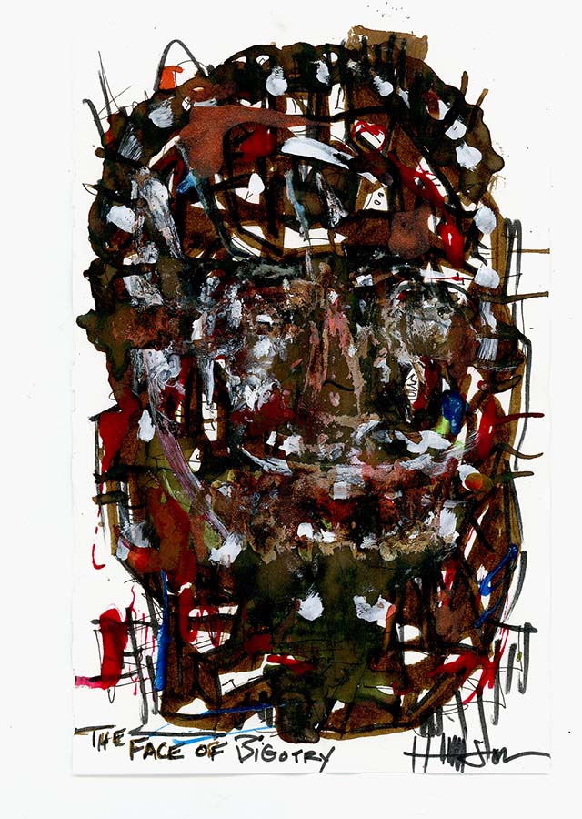 artwork by Harrison Goldberg - Bigotry (The Face Of)